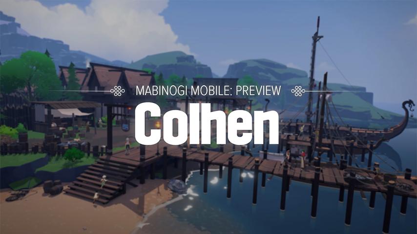 [Mabinogi Mobile] Region Intro | Colhen