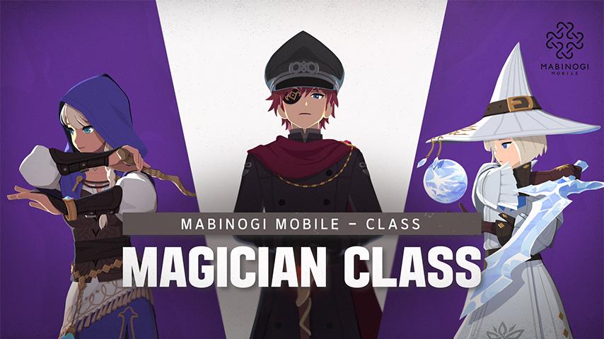 [Mabinogi Mobile] Class Intro | Magician