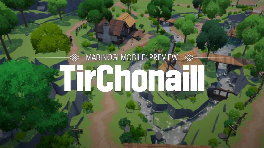 [Mabinogi Mobile] Region Intro | TirChonaill